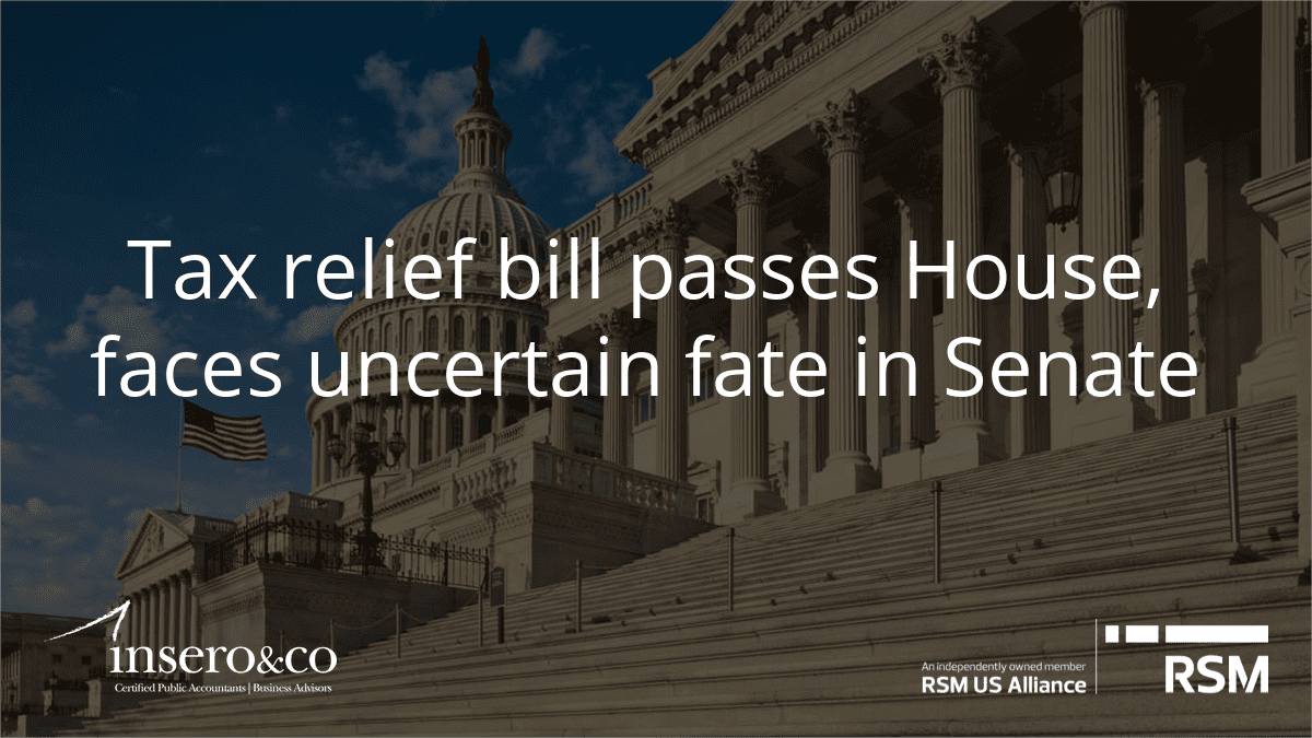 Tax Relief Bill Passes House, Faces Uncertain Fate in Senate